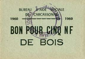 Bon de nécessité de Carcassonne - Bureau d'Aide Sociale - Bon pour 5 NF de bois - 1960