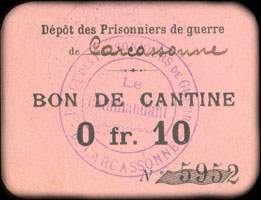 Bon de nécessité de Carcassonne - Dépôt des Prisonniers de Guerre de Carcassonne - Bon de Cantine 0,10 franc - face