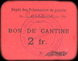 Bon de nécessité de Carcassonne - Dépôt des Prisonniers de Guerre de Carcassonne - Bon de Cantine 2 francs - face