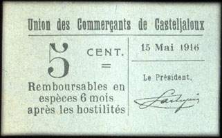 Bon de n�cessit� de 5 centimes - 15 mai 1916 - type avec grand 5 et petit DE dans le cachet au dos - Union des Commer�ants de Casteljaloux (Lot-et-Garonne - d�partement 47)