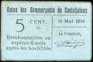 Bon de n�cessit� de 5 centimes - 15 mai 1916 - type avec petit 5 et petit DE dans le cachet au dos - Union des Commer�ants de Casteljaloux (Lot-et-Garonne - d�partement 47)