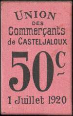 Bon de n�cessit� de 50 centimes - 1 juillet 1920 - Union des Commer�ants de Casteljaloux (Lot-et-Garonne - d�partement 47)