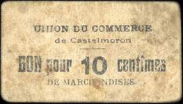 Bon de n�cessit� de l'Union du Commerce de Castelmoron - Bon pour 10 centimes de marchandises - grands chiffres - avec monogramme au dos - face