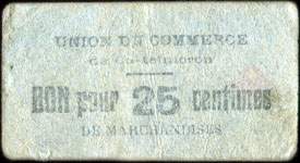 Bon de nécessité de l'Union du Commerce de Castelmoron - Bon pour 25 centimes de marchandises - grands chiffres - avec monogramme au dos - face