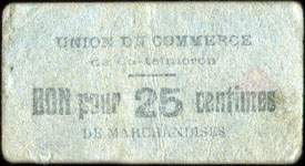 Bon de n�cessit� de l'Union du Commerce de Castelmoron - Bon pour 25 centimes de marchandises - grands chiffres - avec monogramme au dos - face