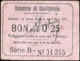 Bon de nécessité de la Commune de Castillonnès (Lot-et-Garonne - département 47) - Délibération du Conseil Municipal du 11 Mars 1917 - Série B - Bon pour 25 centimes - face