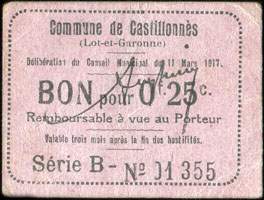 Bon de n�cessit� de la Commune de Castillonn�s (Lot-et-Garonne - d�partement 47) - D�lib�ration du Conseil Municipal du 11 Mars 1917 - S�rie B - Bon pour 25 centimes - face