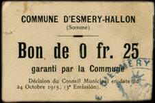 Bon de 0,25 franc de la Commune d'Esmery-Hallon - Délibération du Conseil Municipal du 24 octobre 1915 - face