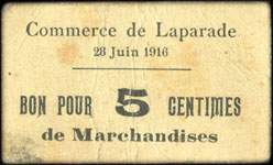 Bon pour 5 centimes de Marchandises - Commerce de Laparade - 28 Juin 1916 (Haute-Garonne - département 47) - face