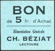 Bon de 5 francs d'Achat - Alimentation g�n�rale Ch. B�ziat � Lectoure - face