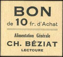 Bon de 10 francs d'Achat - Alimentation g�n�rale Ch. B�ziat � Lectoure - face
