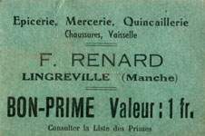 Bon de 1 franc - Epicerie, Mercerie, Quincaillerie F.Renard - Lingreville (Manche - 50) - face
