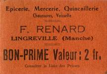 Bon de 2 francs - Epicerie, Mercerie, Quincaillerie F.Renard - Lingreville (Manche - 50) - face