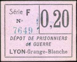 Bon de 0,20 franc - S�rie&nbsp;F - N�&nbsp;7649 - D�p�t de Prisonniers de Guerre - Lyon-Grange-Blanche - Lyon (Rh�ne&nbsp;-&nbsp;69)