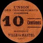 Bon de 10 centimes - 2ème émission 1916 - Union des Commerçants - Ville de Martel - face