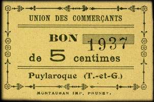 Bon pour 5 centimes - Num�ro 1937 - Union des Commer�ants - Puylaroque