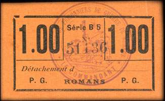 D�p�t de Prisonniers de Guerre de Romans - 1,00 (franc) - S�rie B 5 - n� 51136 - Avec cachet du Commandant au verso (cachet&nbsp;violet&nbsp;type&nbsp;2) - face