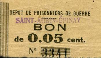 Bon de 5 centimes n� 3341 - D�p�t de Prisonniers de Guerre de Saint-Aubin-Epinay (Seine-Maritime - 76) - face