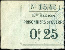 Bon de n�cessit� de la 13e R�gion - Prisonniers de Guerre - n� 15,461 - 0,25 franc - face
