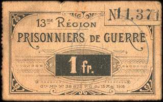 Bon de n�cessit� de la 13e R�gion - Prisonniers de Guerre - Cre Mlle N� 38 823 P. G. du 15 Mai 1916 - n� 11,371 - 1 franc - face
