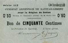 Bon de 50 centimes - décision de l'Assemblée Générale du 26 février 1916 - Syndicat Ardennais de Ravitaillement - Sedan - face