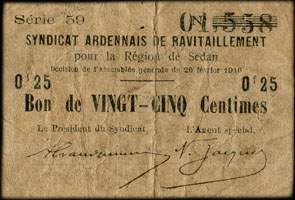 Bon de 25 centimes - décision de l'Assemblée Générale du 26 février 1916 - Syndicat Ardennais de Ravitaillement - Sedan - face