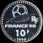 Pi�ce de 10 francs 1996 - Coupe du Monde 1998 - Id�al du Football - revers
