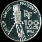 Pi�ce de 100 francs 1995 - Centenaire du Cin�ma - Les Fr�res Lumi�re - revers