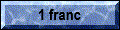Pi�ces comm�moratives de 1 franc