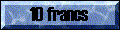 10 francs