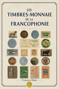 Les Timbres-monnaie de la francophonie