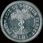 Jeton de nécessité de 10 centimes émis par la Pharmacie du Docteur Ferret - Albi (81000 - Tarn) - avers