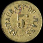 Jeton de 5 centimes émis par le Restaurant du Mans à Alençon (61000 - Orne) - avers