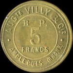 Jeton de n�cessit� de 5 francs - Economat �mis par Auguste Villy & Cie � Amplepuis (69550 - Rh�ne) - revers