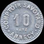 Jeton de n�cessit� de 10 centimes �mis par le Comptoir Savoyard � Annecy (74000 - Haute-Savoie) - avers
