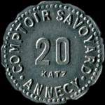 Jeton de n�cessit� de 20 centimes �mis par le Comptoir Savoyard � Annecy (74000 - Haute-Savoie) - avers