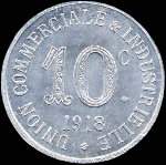Jeton de n�cessit� de 10 centimes �mis en 1918 par l'Union Commerciale et Industrielle d'Annonay (07100 - Ard�che) - revers