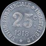 Jeton de n�cessit� de 25 centimes �mis en 1918 par l'Union Commerciale et Industrielle d'Annonay (07100 - Ard�che) - revers