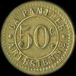 Jeton de nécessité de 50 centimes (rond) émis par La Famille Arlésienne à Arles (13200 - Bouches-du-Rhône) - avers