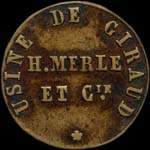 Jeton de nécessité de 25 centimes émis par l'Usine de Giraud - H.Merle et Cie à Arles (13200 - Bouches-du-Rhône) - avers