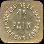 Jeton de n�cessit� de 1 kg de pain �mis par la Coop�rative La Paix � Armenti�res (59280 - Nord) - avers
