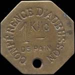 Jeton de n�cessit� de 1 kg de pain �mis par la Conf�rence d'Aubusson � Aubusson (23200 - Creuse) - avers