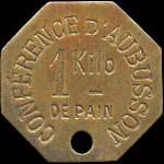Jeton de n�cessit� de 1 kg de pain �mis par la Conf�rence d'Aubusson � Aubusson (23200 - Creuse) - avers