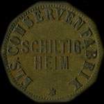 Jeton de n�cessit� de 12 pfennig type 3 �mis par Conservenfabrik Schiltigheim (67300 - Bas-Rhin) - avers