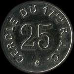 Jeton de n�cessit� de 25 centimes �mis par le Cercle du 17e r�giment d'Artillerie - avers