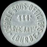 Jeton de n�cessit� de 1 franc �mis par le Cercle des Sous-Officiers du 111e R�giment d'Artillerie Lourde - avers
