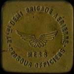 Jeton de n�cessit� de 5 francs �mis par le Mess des Sous-Officiers de la 21e Demi-Brigade A�rienne - avers
