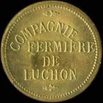 Jeton de nécessité de 2 francs émis par La Compagnie Fermière de Luchon (31110 - Haute-Garonne) - avers