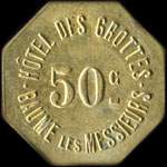 Jeton de 50 centimes �mis par l'H�tel des Grottes de Baume-les-Messieurs (39210 - Jura) - avers