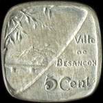 Jeton de nécessité de 5 centimes émis en 1917 (esssai en argent) par la Ville de Besançon (25000 - Doubs) - revers